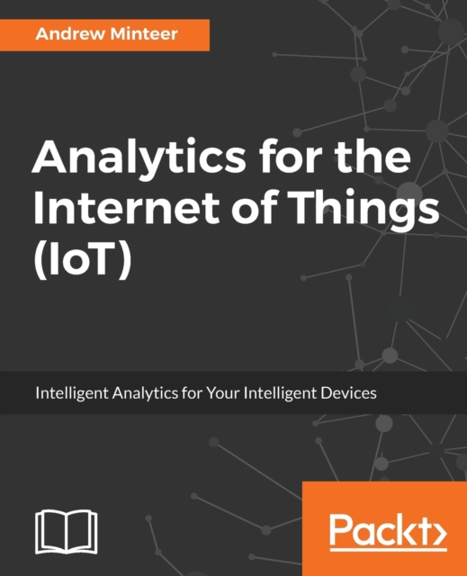 Analytics for the Internet of Things (IoT), Electronic book text Book
