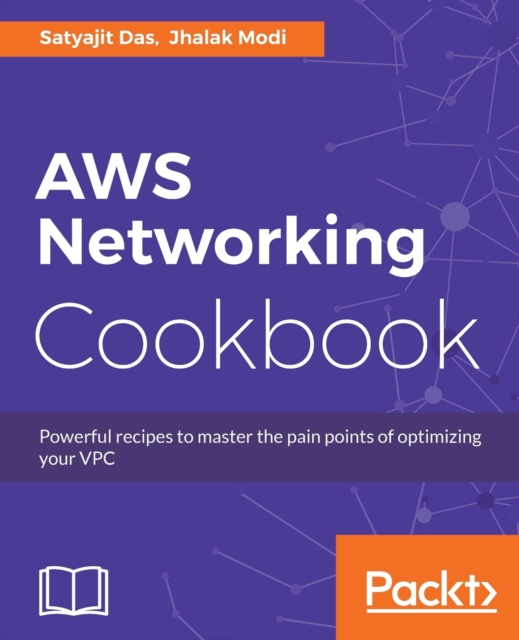 AWS Networking Cookbook, Electronic book text Book