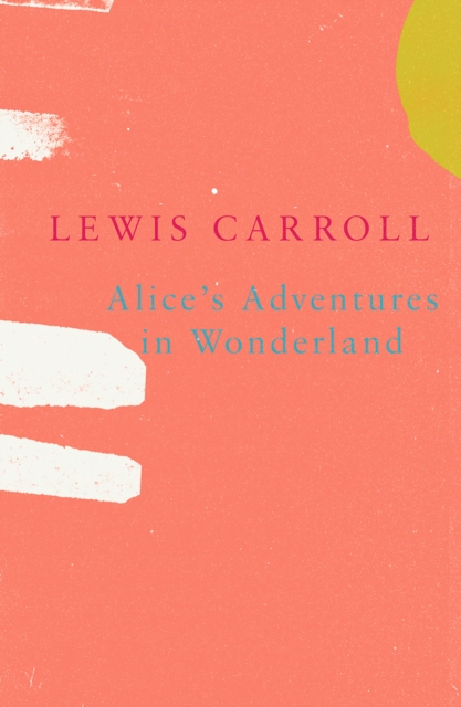 Alice's Adventures in Wonderland (Legend Classics), Paperback / softback Book