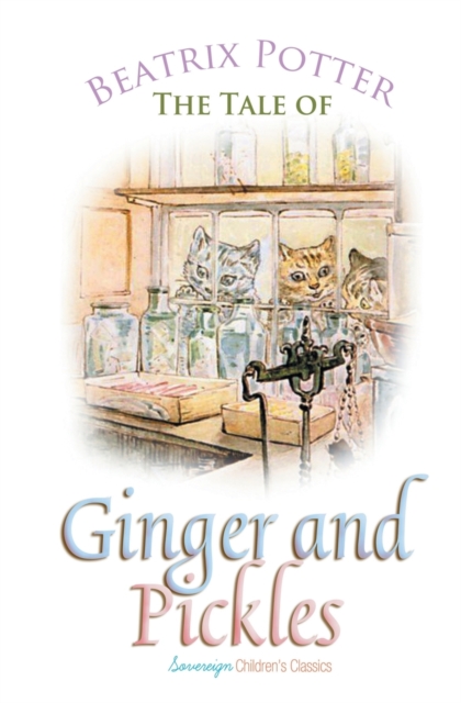 The Tale of Ginger and Pickles, Paperback / softback Book