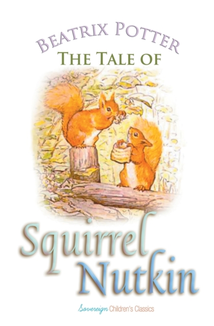 The Tale of Squirrel Nutkin, Paperback / softback Book