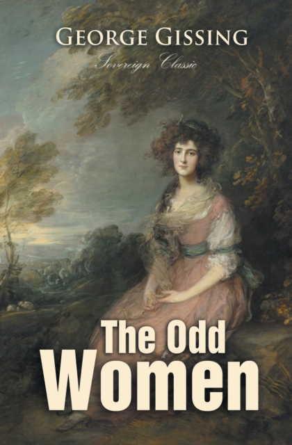 The Odd Women, Paperback / softback Book