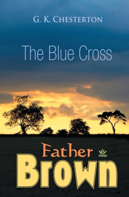 The Blue Cross, Paperback / softback Book