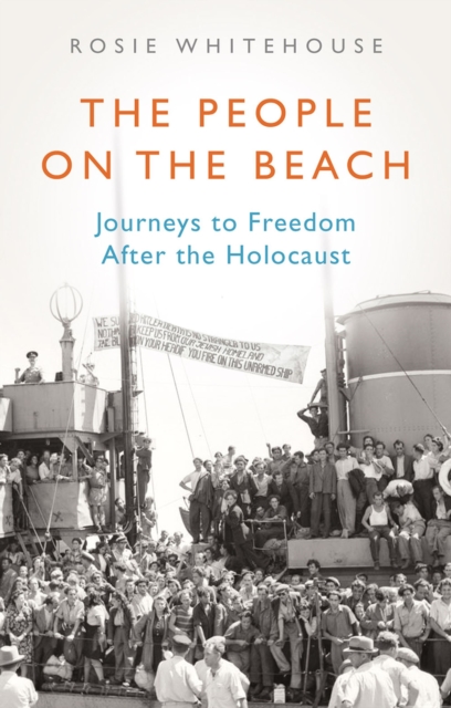 The People on the Beach : Journeys to Freedom After the Holocaust, PDF eBook
