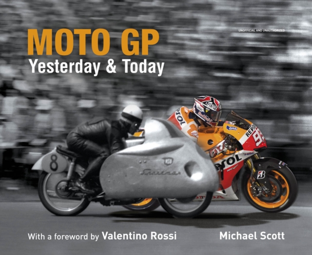 Moto GP Yesterday & Today, Hardback Book