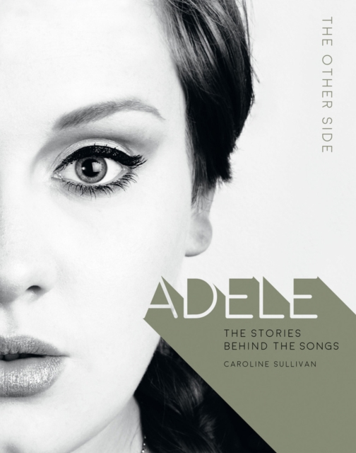 Adele: The Other Side, Hardback Book