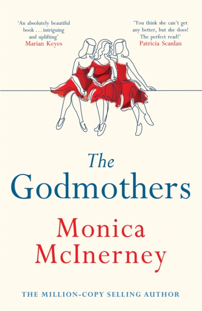 The Godmothers : The Irish Times bestseller that Marian Keyes calls 'absolutely beautiful', EPUB eBook