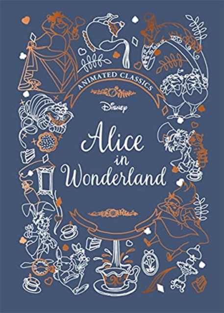 Alice in Wonderland (Disney Animated Classics) : A deluxe gift book of the classic film - collect them all!, Hardback Book