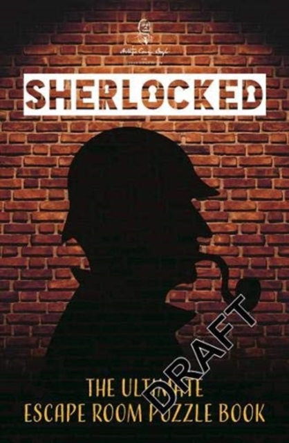 Sherlocked! The official escape room puzzle book, Paperback / softback Book