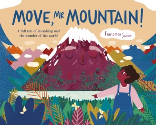 Move, Mr Mountain!, Paperback / softback Book