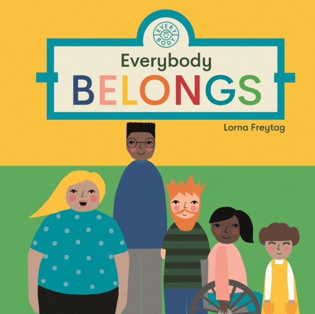 Everybody Belongs, Board book Book