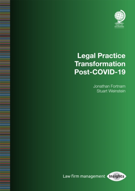 Legal Practice Transformation Post-COVID-19, Paperback / softback Book