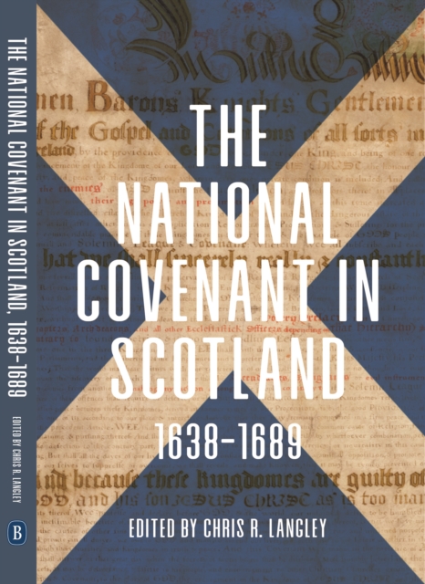 The National Covenant in Scotland, 1638-1689, PDF eBook
