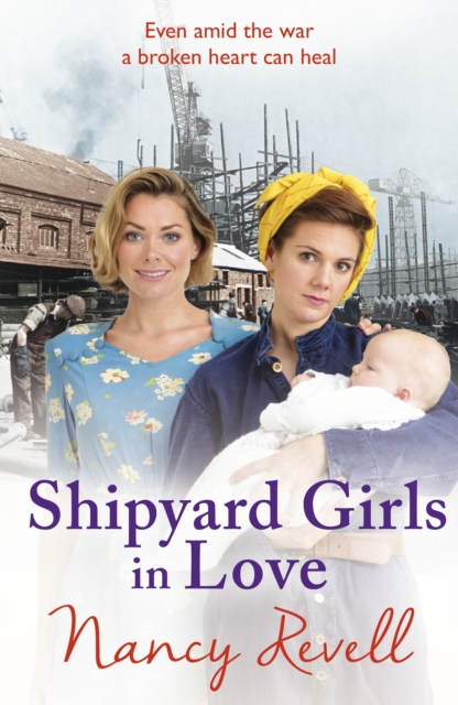 Shipyard Girls in Love : Shipyard Girls 4, Paperback / softback Book