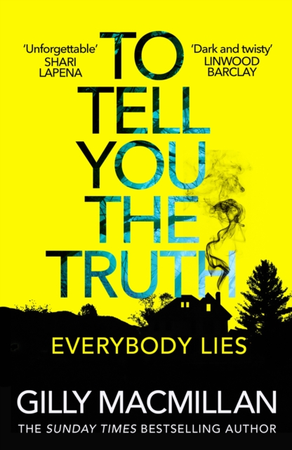 To Tell You the Truth : A twisty thriller that’s impossible to put down, Paperback / softback Book