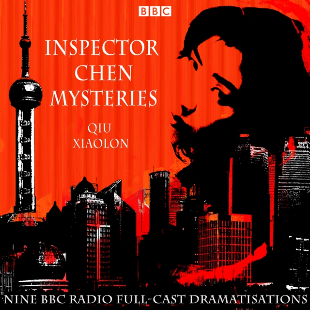 The Inspector Chen Mysteries : A BBC Radio 4 full-cast crime series, eAudiobook MP3 eaudioBook