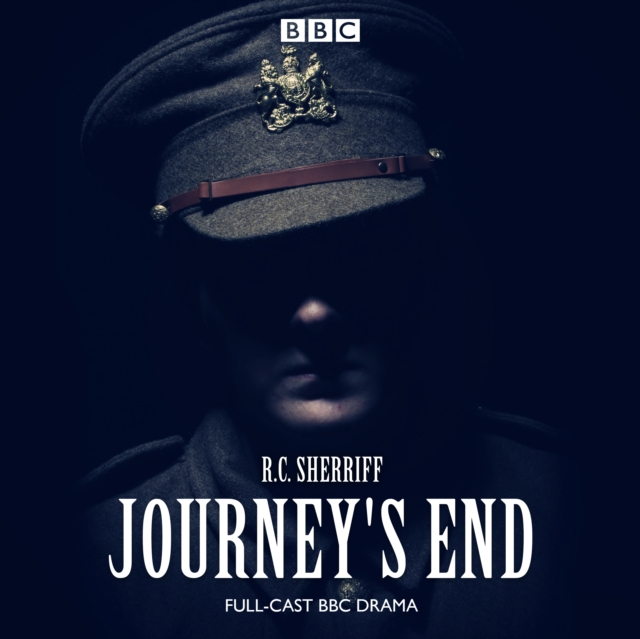 Journey's End : A BBC Radio 4 drama, eAudiobook MP3 eaudioBook