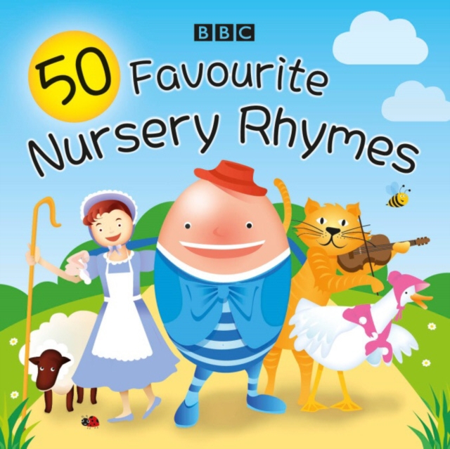 50 Favourite Nursery Rhymes : A BBC spoken introduction to the classics, CD-Audio Book