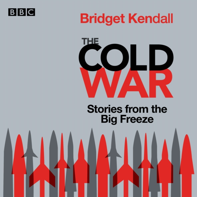 Cold War: Series 1 and 2 : Stories from the Big Freeze, eAudiobook MP3 eaudioBook