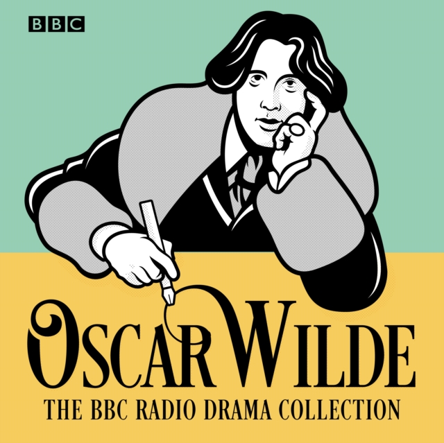The Oscar Wilde BBC Radio Drama Collection : Five full-cast productions, eAudiobook MP3 eaudioBook