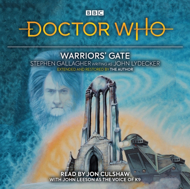Doctor Who: Warriors' Gate : 4th Doctor Novelisation, eAudiobook MP3 eaudioBook