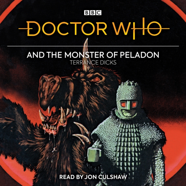 Doctor Who and the Monster of Peladon : 3rd Doctor Novelisation, CD-Audio Book