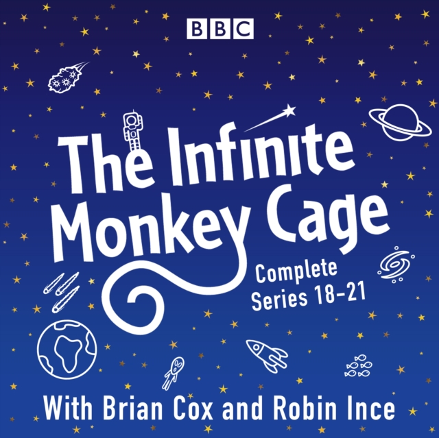 The Infinite Monkey Cage: Series 18-21 plus Apollo Special, eAudiobook MP3 eaudioBook