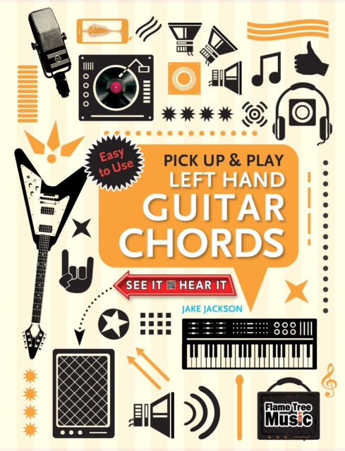 Left Hand Guitar Chords (Pick Up and Play) : Quick Start, Easy Diagrams, Spiral bound Book