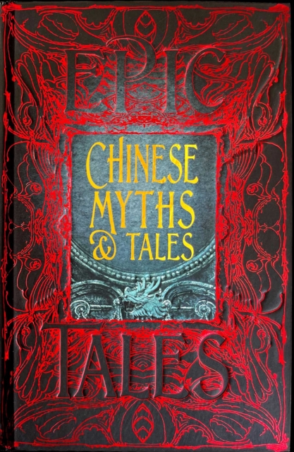 Chinese Myths & Tales : Epic Tales, EPUB eBook