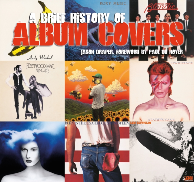 A Brief History of Album Covers (Updated), Paperback / softback Book