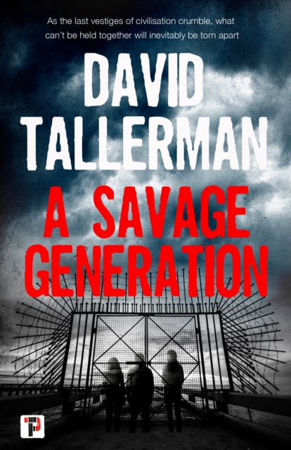 A Savage Generation, Hardback Book