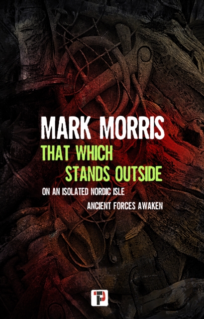 That Which Stands Outside, Paperback Book
