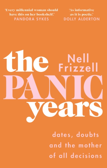 The Panic Years : 'Every millennial woman should have this on her bookshelf' Pandora Sykes, Hardback Book