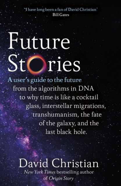 Future Stories : A user's guide to the future, Hardback Book