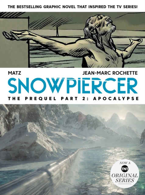 Snowpiercer: Prequel Vol. 2: Apocalypse, Paperback / softback Book