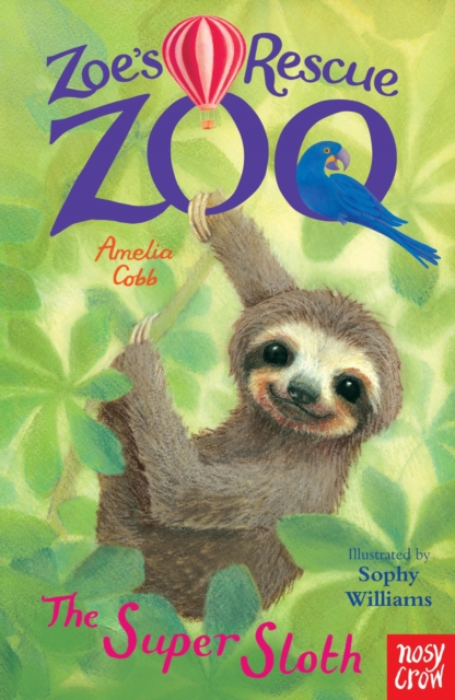 Zoe's Rescue Zoo: The Super Sloth, EPUB eBook