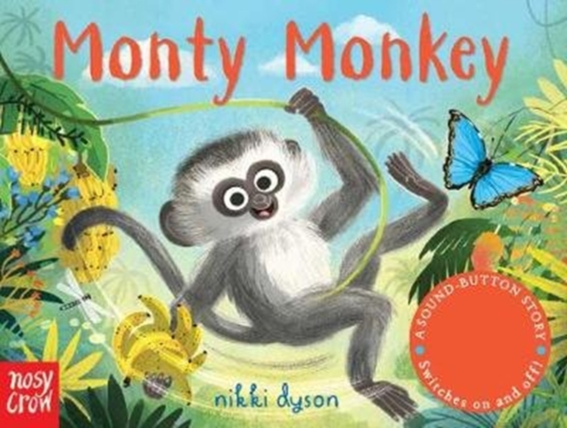 Sound-Button Stories: Monty Monkey, Board book Book