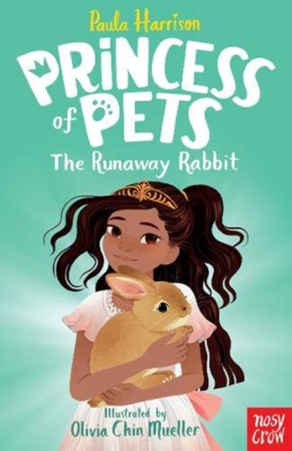 Princess of Pets: The Runaway Rabbit, Paperback / softback Book