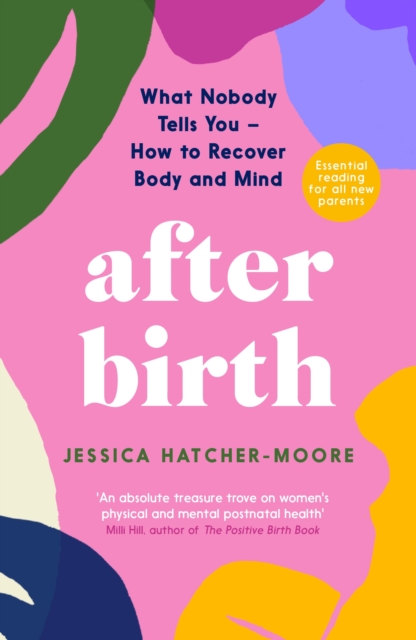 After Birth : How to Recover Body and Mind, Paperback / softback Book