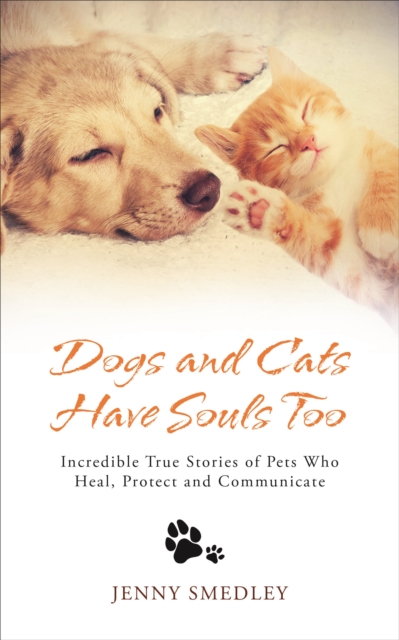 Dogs and Cats Have Souls Too, EPUB eBook