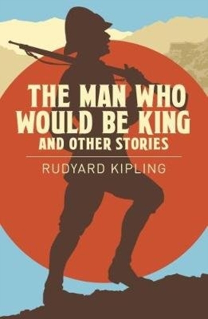 The Man Who Would be King & Other Stories, Paperback / softback Book