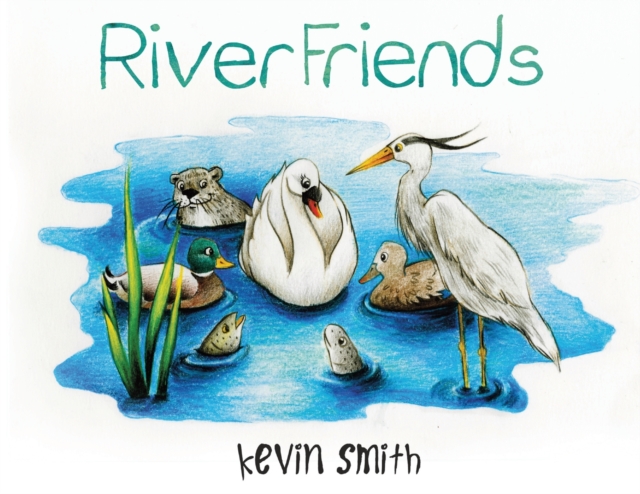 River Friends, Paperback / softback Book