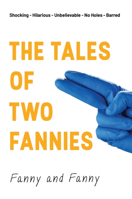 The Tales of Two Fannies, Paperback / softback Book