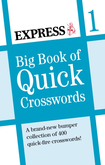 Express: Big Book of Quick Crosswords, Paperback / softback Book Express: Big Book of Quick Crosswords, Paperback / softback Book