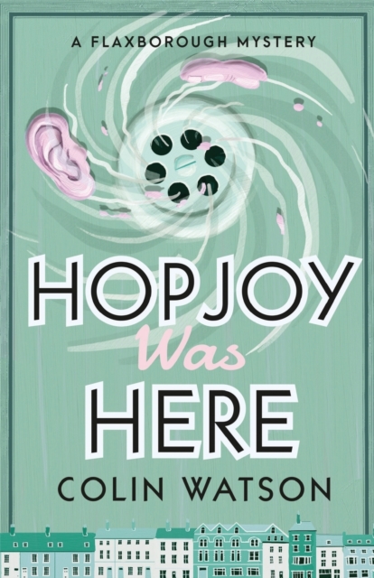 Hopjoy Was Here, Paperback / softback Book
