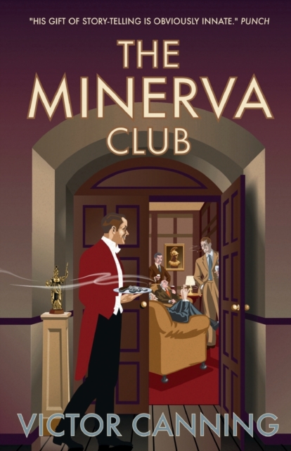 The Minerva Club (Classic Canning # 8), Paperback / softback Book