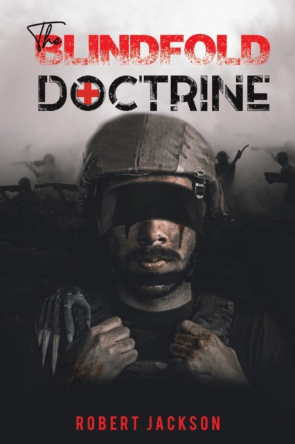 The Blindfold Doctrine, Paperback / softback Book
