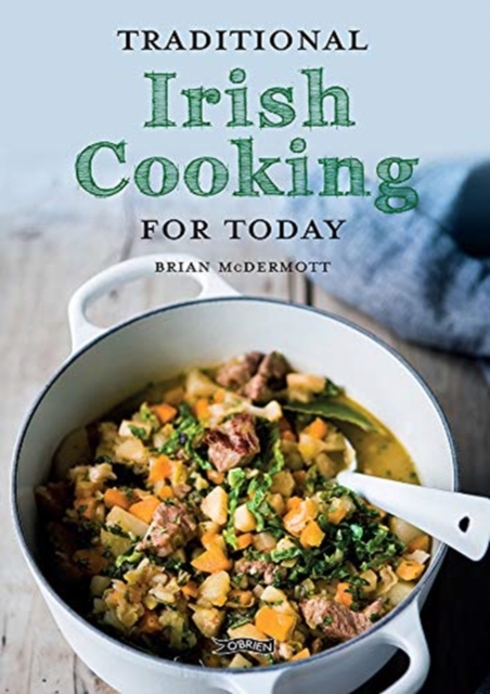 Traditional Irish Cooking for Today, Paperback / softback Book
