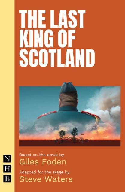 The Last King of Scotland (NHB Modern Plays), EPUB eBook