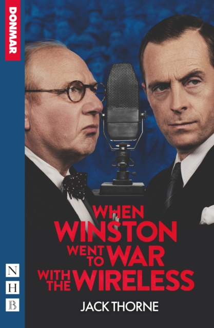 When Winston Went to War with the Wireless (NHB Modern Plays), EPUB eBook